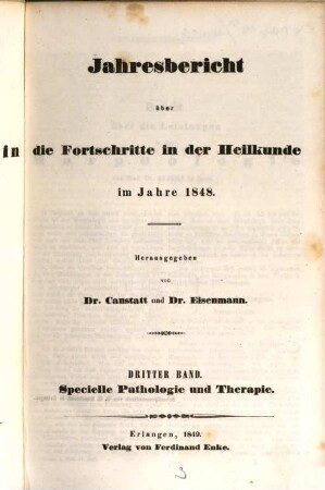 Jahresbericht über die Fortschritte der gesammten Medicin in allen Ländern. 1848,4/7 (1849)