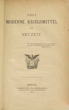 Zwei moderne Kriegsmittel der Neuzeit