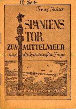 Tarnschrift der Komintern u.a. über den Bürgerkrieg in Spanien und über die Entwicklung der Wirtschaft im faschistischen Deutschland im Umschlag einer Abhandlung über die "katalanische Frage"