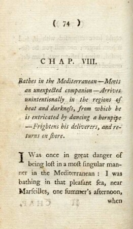 Chap. VIII. Bathes in the Mediterranean. - Meets an unexpected companion. - Arrives unintentionally in the regions of heat and darkness, from which he is extricated by dancing a hornpipe. - Frightens his delive
