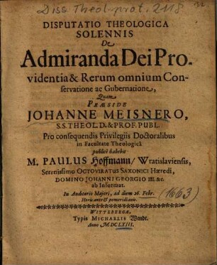 Disputatio Theologica Solennis De Admiranda Dei Providentia & Rerum omnium Conservatione ac Gubernatione