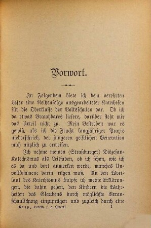 Vollständige Katechesen für die Oberklasse der Volksschulen unter besonderer Berücksichtigung des Straßburger Diözesankatechismus. 1, Glaubenslehre