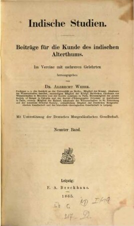 Indische Studien : Beiträge für d. Kunde d. indischen Altertums. 9. 1865