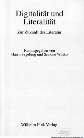 Digitalität und Literalität : zur Zukunft der Literatur