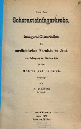 Über den Schornsteinfeger krebs : Inaug.-Diss.