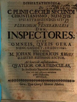 Dissertatiuncula de C. Plinii Cäcilii Secundi Christianismo, numquis ipsi attribuendus sit?