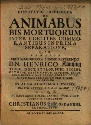 Disputatio Theologica De Animabus Bis Mortuorum Inter Coelites Commorantibus In Prima Separatione
