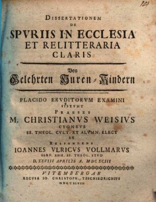 Diss. de spuriis, in ecclesia et re literaria claris