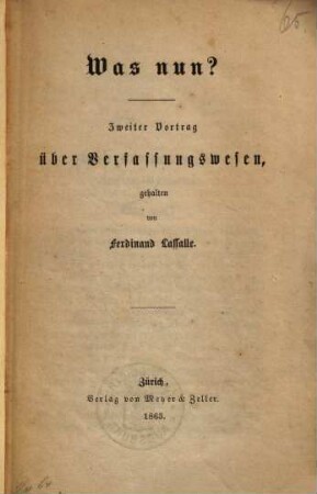 Was nun? : Zweiter Vortrag über Verfassungswesen