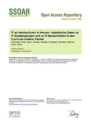 IT an Hochschulen in Hessen: statistische Daten zu IT-Studiengängen und zu IT-Bestandteilen in den Curricula anderer Fächer