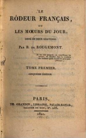 Le rôdeur français, ou les moeurs du jour, 1