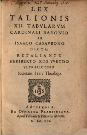 Lex talionis XII. tabularum : cardinali Baronio ab Isaaco Casaubono dicta