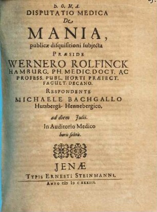 Disputatio Medica De Mania : publicae disquisitioni subjecta