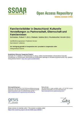 Familienleitbilder in Deutschland: Kulturelle Vorstellungen zu Partnerschaft, Elternschaft und Familienleben