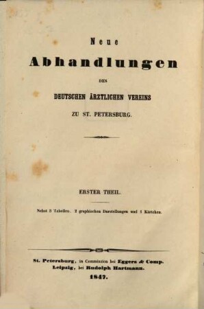 Vermischte Abhandlungen aus dem Gebiete der Heilkunde : von einer Gesellschaft praktischer Ärzte zu St. Petersburg. 7. 1847
