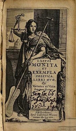I. Lipsii Monita Et Exempla Politica : Libri Dvo, Qui Virtutes et Vitia Principum spectant