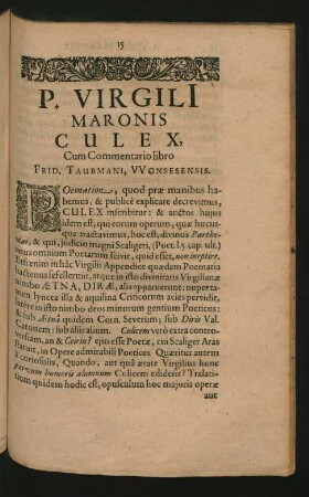 P. Virgili[i] Maronis Culex, Cum Commentario libro Frid. Taubmani, Wonsesensis.