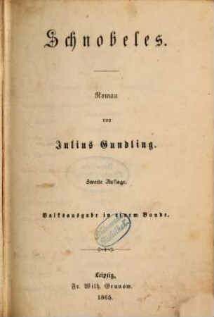 Schnobeles : Roman von Julius Gundling. Volksausgabe in einem Bande