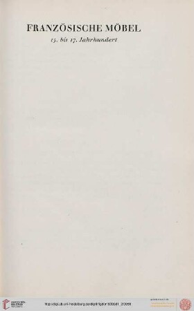 Französische Möbel 15. bis 17. Jahrhundert (565-617)