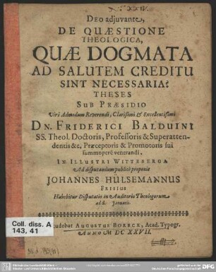 De quaestione theologica, quae dogmata ad salutem creditu sint necessaria? theses
