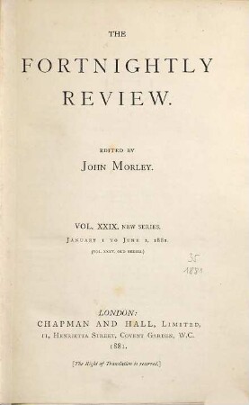 The fortnightly review. 35. 1881 = N.S., Vol. 29
