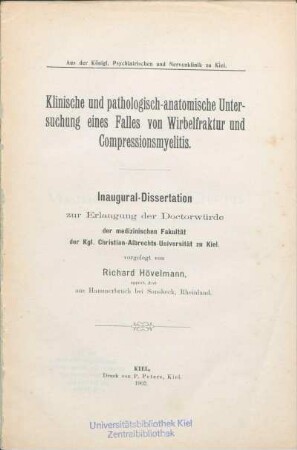 Klinische und pathologisch-anatomische Untersuchung eines Falles von Wirbelfraktur und Compressionsmyelitis
