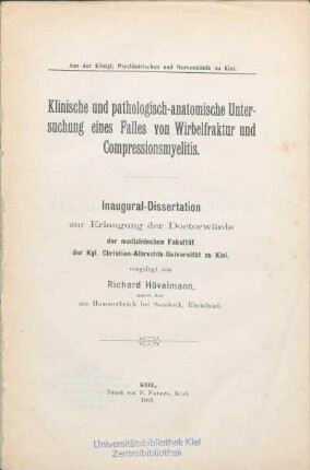 Klinische und pathologisch-anatomische Untersuchung eines Falles von Wirbelfraktur und Compressionsmyelitis