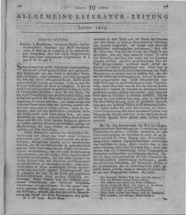 Torquato Tasso 's befreites Jerusalem. Bd.1-2. Mit gegenüber gedruckten Originaltext. Übers. v. K. Streckfuß. Leipzig: Brockhaus 1822