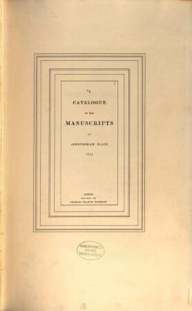 Catalogue of the manuscripts at Ashburnham place, [3]. [Alphabetical index]