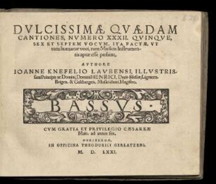 Johannes Knöfel: Dulcissimae quaedam cantiones. Bassus