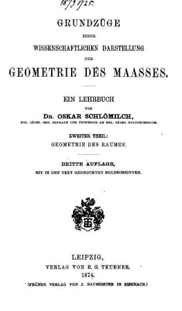Theil 2: Grundzüge einer wissenschaftlichen Darstellung der Geometrie des Maasses. Theil 2