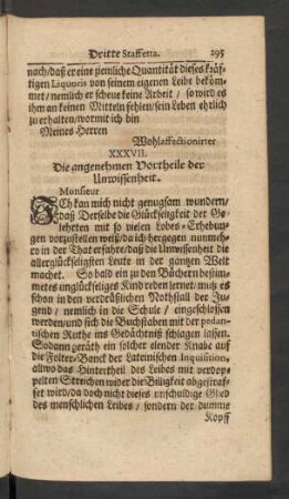 XXXVII. Die angenehmen Vortheile der Unwissenheit.