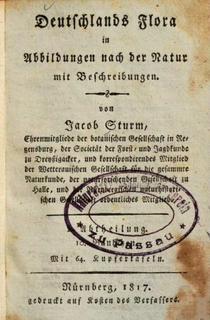 Deutschlands Flora in Abbildungen nach der Natur mit Beschreibungen, 1,10