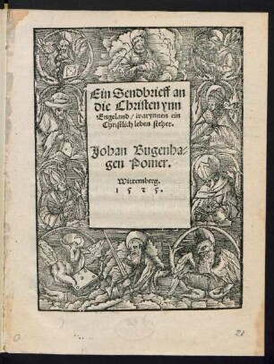 Ein Sendbrieff an || die Christen ynn || Engeland/ warynnen ein || Christlich leben stehet.|| Johan Bugenha=||gen Pomer.||