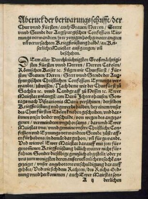 Abtruck der verwarungsschrifft/ der Chur unnd Fürsten/ auch Graven/ Herren/ Stette unnd Stende der Augspurgischen Confession Einnungs verwandten ...