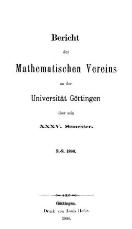 35.1886: Bericht des Mathematischen Vereins an der Universität Göttingen