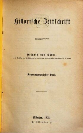 Historische Zeitschrift : HZ. 29. 1873