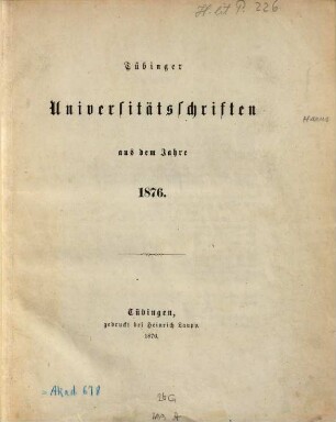Tübinger Universitätsschriften. 1876