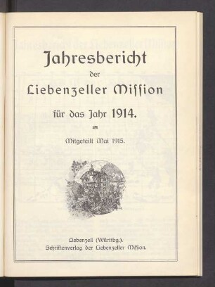 1914: Jahresbericht der Liebenzeller