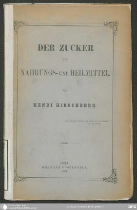 Der Zucker als Nahrungs- und Heilmittel