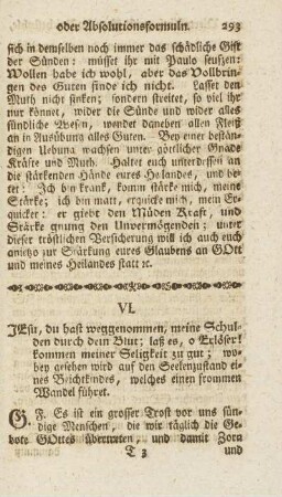 VI. Jesu, du hast weggenommen, meine Schulden durch dein Blut; laß es, o Erlöser! kommen meiner Seligkeit zu gut ...