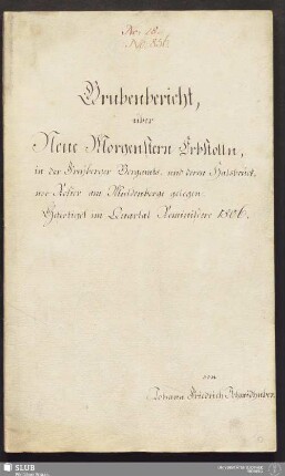 Grubenbericht, über Neue Morgenstern Erbstolln, in der Freyberger Bergamts- und deren Halsbrückner Refier am Muldenberge gelegen - 17.6764 4.