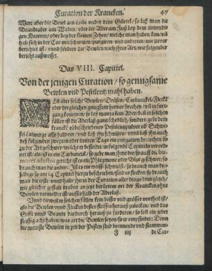 Das VIII. Capittel. Von der jenigen Curation/ so genugsame Bewlen und Pestilentz mahl haben.