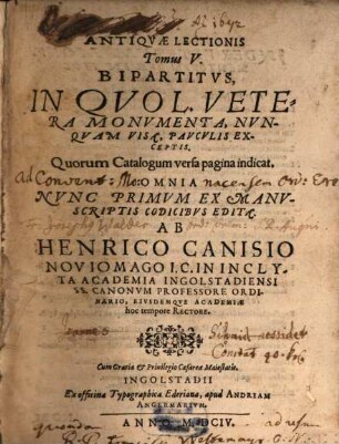 Antiquae Lectionis Tomus ... : accessit Menologium Graecorum ..., 5. In Quo L. Vetera Monumenta, Nunquam Visa, Pauculis Exceptis. Quorum Catalogum versa pagina indicat.