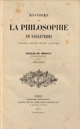 Histoire de la philosophie en Angleterre : Depuis Bacon jusqu'a Locke, 2