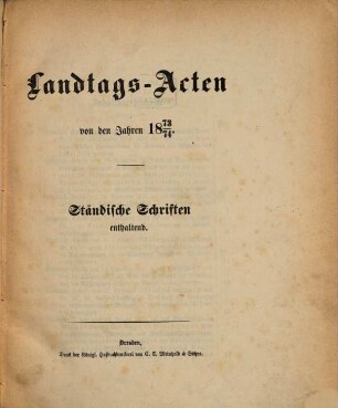 Landtags-Akten. Ständische Schriften. 1873/74