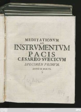 1: Meditationvm Ad Instrvmentvm Pacis Cæsareo-Svecicvm Specimen ...