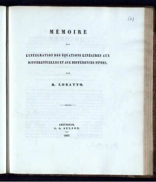 Mémoire sur l'intégration des équations linéaires aux différentielles et aux différences finies