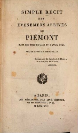 Simple Récit des événemens arrivés en Piémont dans les mois de Mars et d'Avril 1821