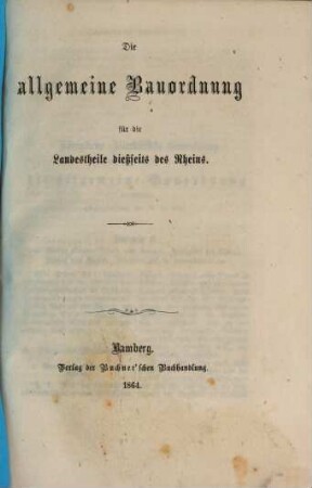 Die allgemeine Bauordnung für die Landestheile dießseits des Rheins